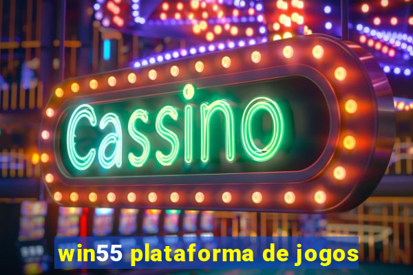 win55 plataforma de jogos